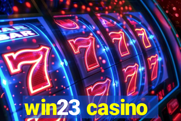 win23 casino